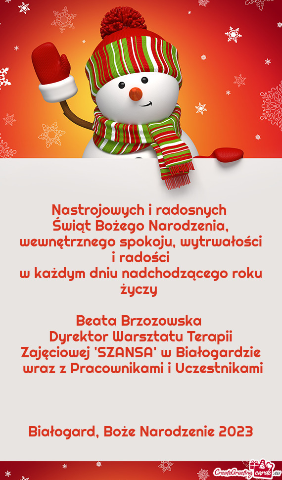 Wytrwałości i radości w każdym dniu nadchodzącego roku  Beata Brzozowska Dyrekto