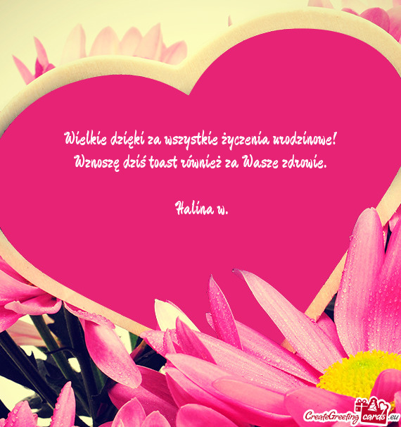 Wznoszę dziś toast również za Wasze zdrowie