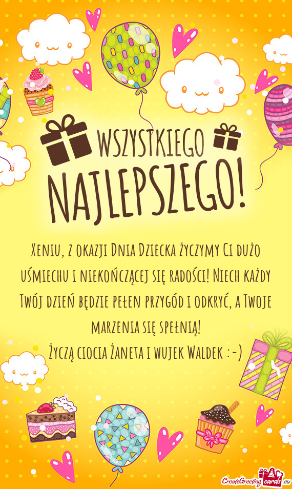 Xeniu, z okazji Dnia Dziecka życzymy Ci dużo uśmiechu i niekończącej się radości! Niech każd