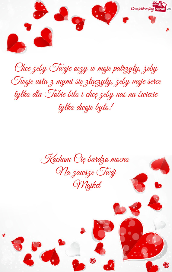 Ylko dla Tobie biło i chcę żeby nas na świecie tylko dwoje było