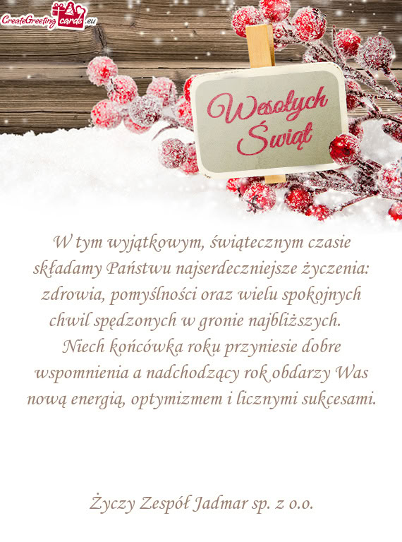 Yślności oraz wielu spokojnych chwil spędzonych w gronie najbliższych. Niech końcówka roku