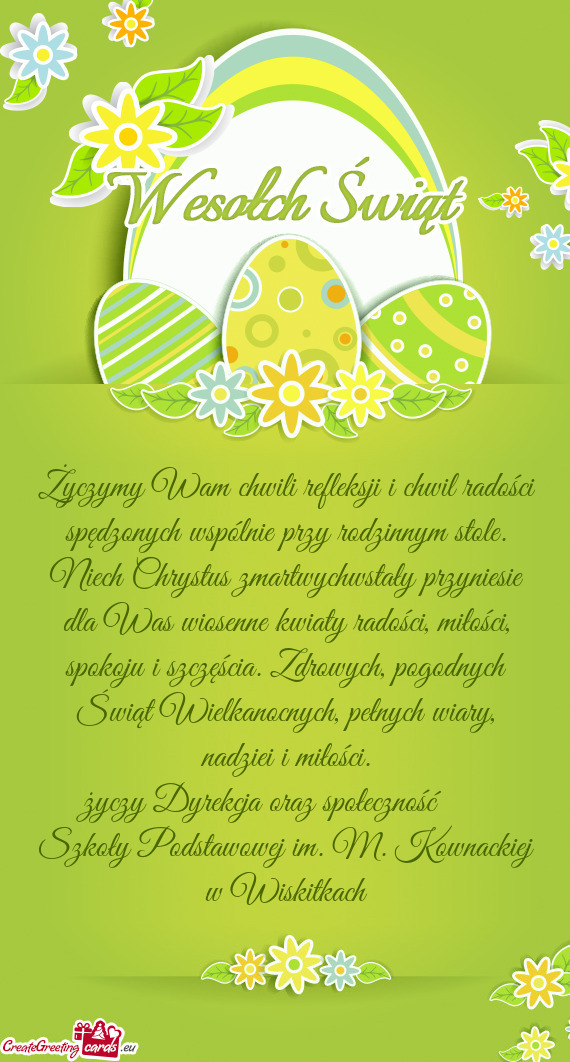 Ystus zmartwychwstały przyniesie dla Was wiosenne kwiaty radości, miłości, spokoju i szczęścia