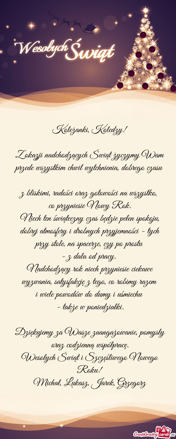 Z bliskimi, radości oraz gotowości na wszystko