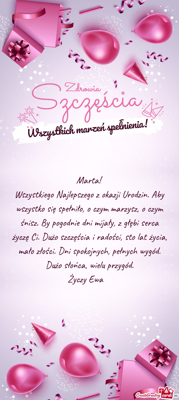 Z. By pogodnie dni mijały, z głębi serca życzę Ci. Dużo szczęścia i radości, sto lat życia