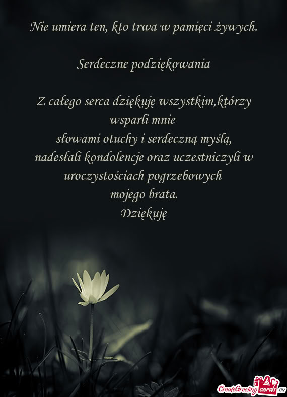 Z całego serca dziękuję wszystkim,którzy wsparli mnie