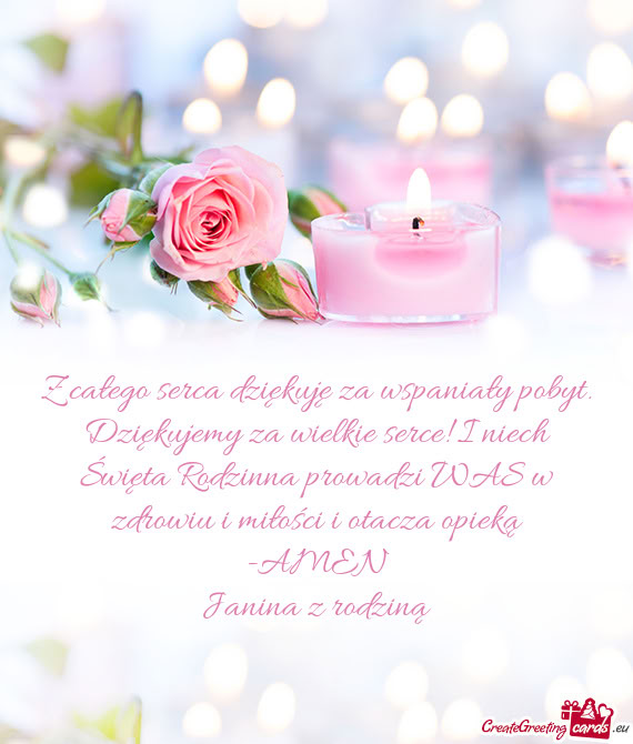 Z całego serca dziękuję za wspaniały pobyt. Dziękujemy za wielkie serce! I niech Święta Rodzi