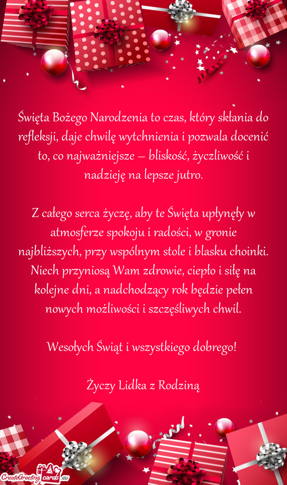 Z całego serca życzę, aby te Święta upłynęły w atmosferze spokoju i radości, w gronie najbl