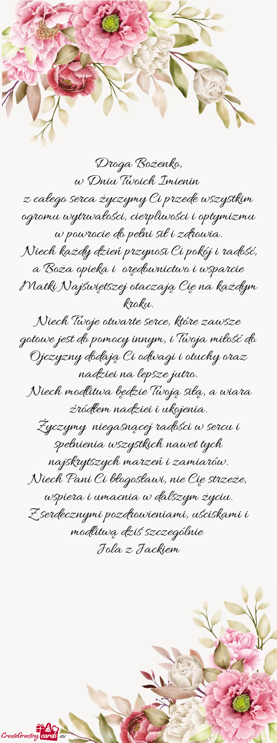 Z całego serca życzymy Ci przede wszystkim ogromu wytrwałości, cierpliwości i optymizmu w powro