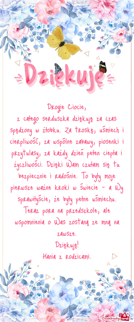 Z całego serduszka dziękuję za czas spędzony w żłobku. Za troskę, uśmiech i cierpliwość, z