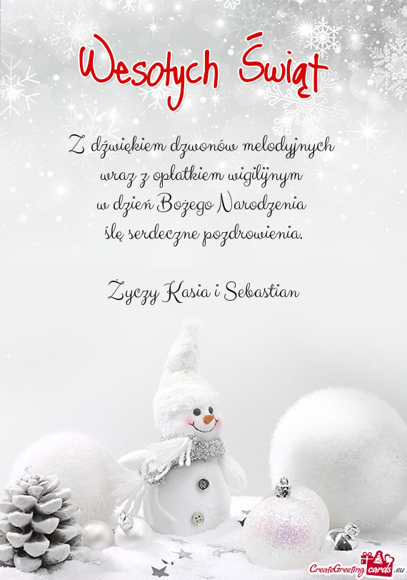 Z dźwiękiem dzwonów melodyjnych   wraz z opłatkiem wigilijnym   w dzień