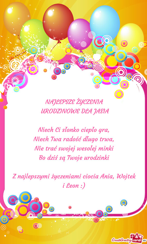 Z najlepszymi życzeniami ciocia Ania, Wojtek i Leon :)
