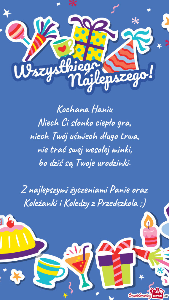 Z najlepszymi życzeniami Panie oraz Koleżanki i Koledzy z Przedszkola ;)