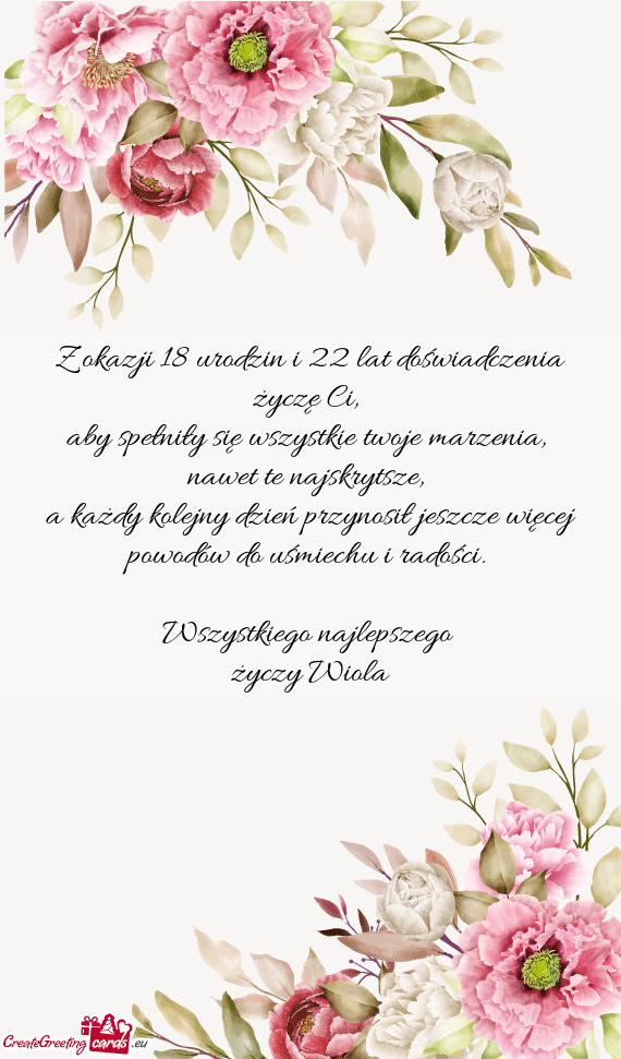 Z okazji 18 urodzin i 22 lat doświadczenia życzę Ci