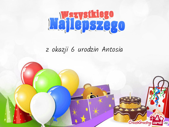 Z okazji 6 urodzin Antosia