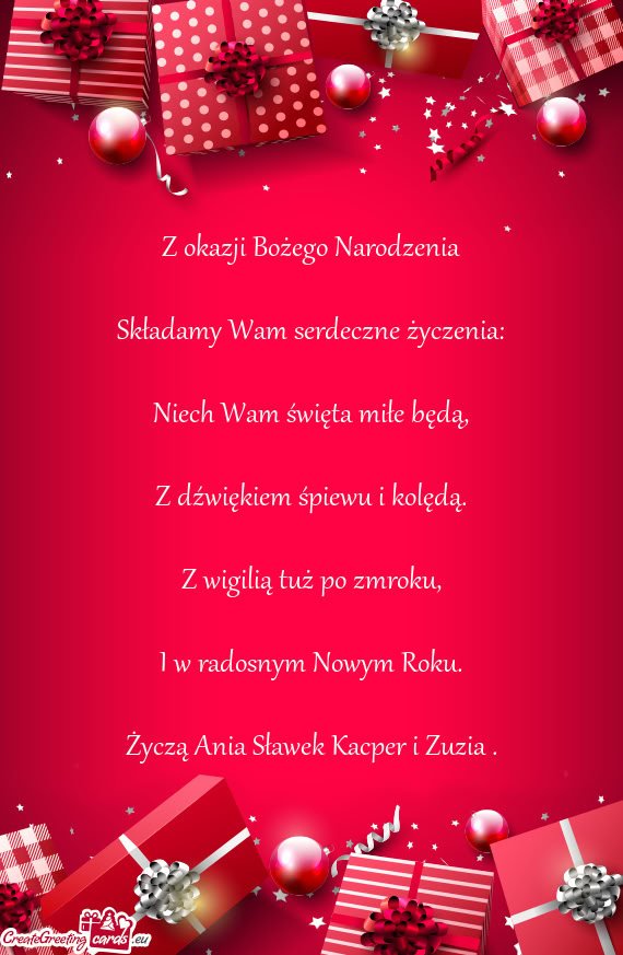 Z okazji Bożego Narodzenia    Składamy Wam serdeczne życzenia:    Niech Wam