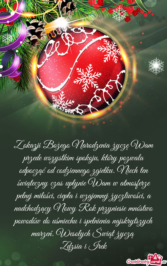 Z okazji Bożego Narodzenia życzę Wam przede wszystkim spokoju, który pozwala odpocząć od codzi