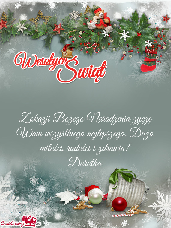 Z okazji Bożego Narodzenia życzę Wam wszystkiego najlepszego. Dużo miłości, radości i zdrowia