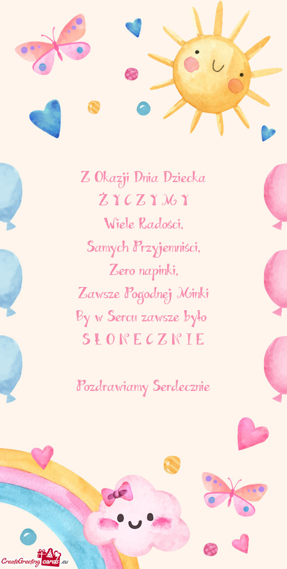 Z Okazji Dnia Dziecka Ż Y C Z Y M Y Wiele Radości