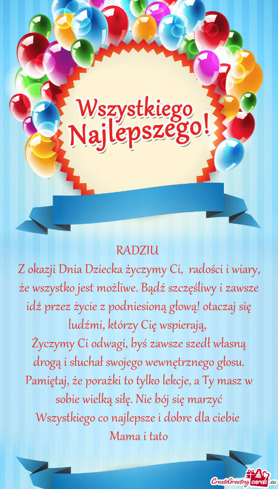 Z okazji Dnia Dziecka życzymy Ci, radości i wiary, że wszystko jest możliwe. Bądź szczęśliw