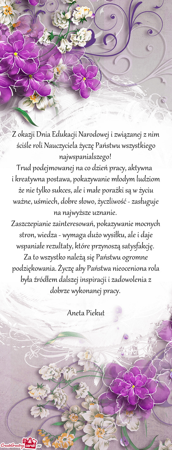 Z okazji Dnia Edukacji Narodowej i związanej z nim ściśle roli Nauczyciela życzę Państwu wszys