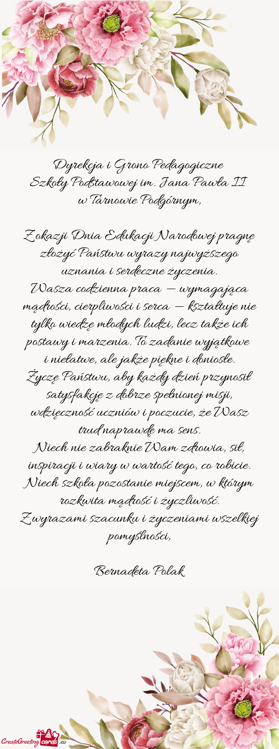 Z okazji Dnia Edukacji Narodowej pragnę złożyć Państwu wyrazy najwyższego uznania i serdeczne