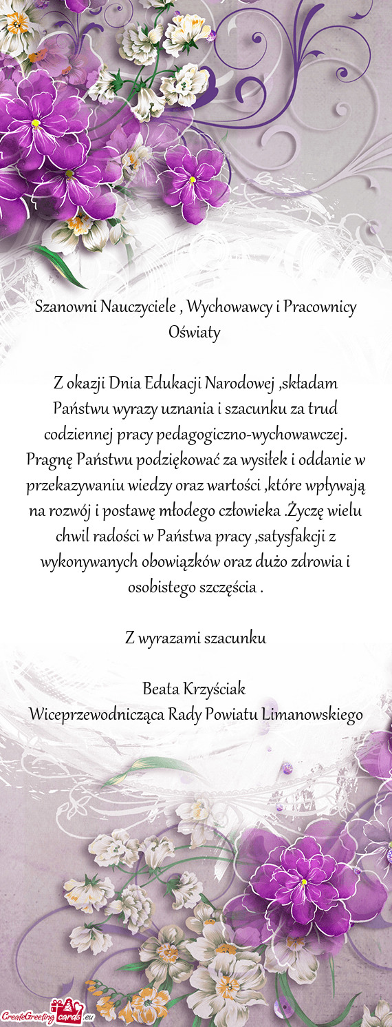 Z okazji Dnia Edukacji Narodowej ,składam Państwu wyrazy uznania i szacunku za trud codziennej pra