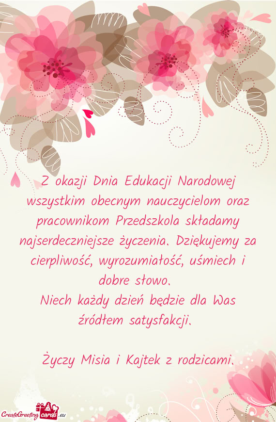 Z okazji Dnia Edukacji Narodowej wszystkim obecnym nauczycielom oraz pracownikom Przedszkola składa