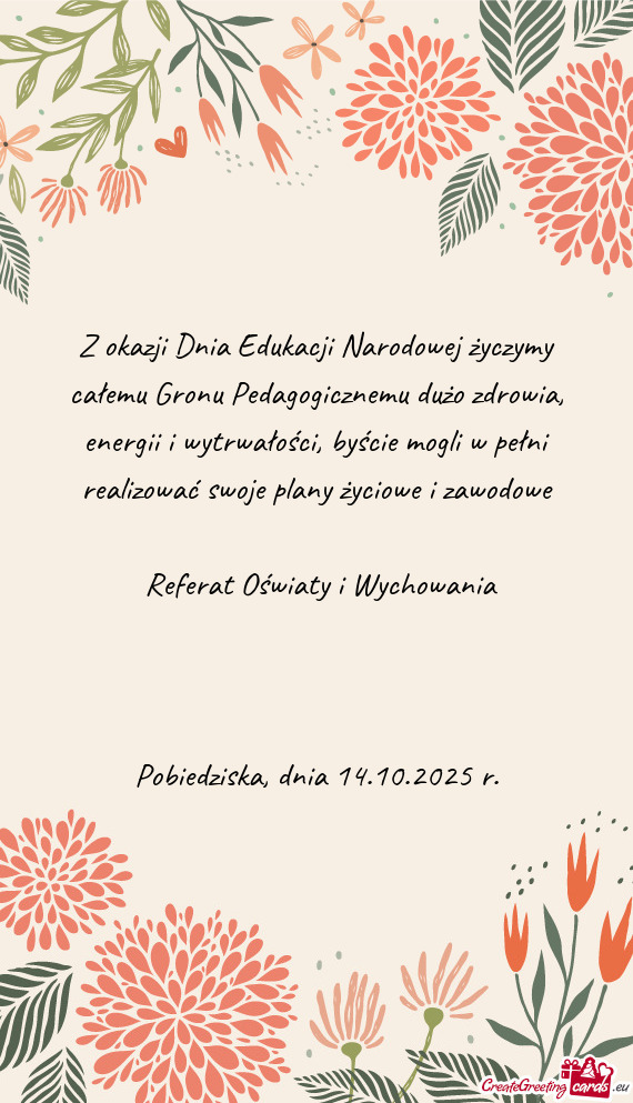 Z okazji Dnia Edukacji Narodowej życzymy całemu Gronu Pedagogicznemu dużo zdrowia, energii i wytr