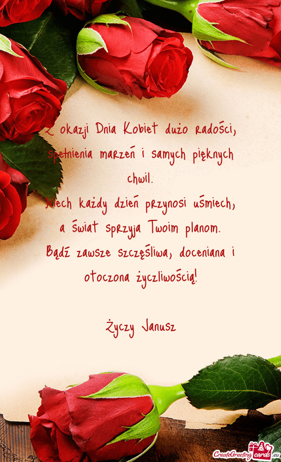 Z okazji Dnia Kobiet dużo radości, spełnienia marzeń i samych pięknych chwil