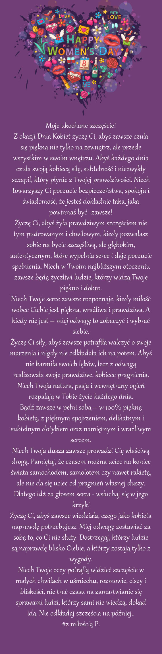 Z okazji Dnia Kobiet życzę Ci, abyś zawsze czuła się piękna nie tylko na zewnątrz, ale przede