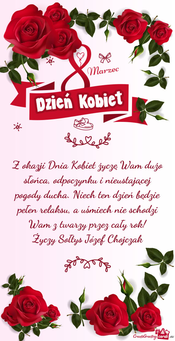 Z okazji Dnia Kobiet życzę Wam dużo słońca, odpoczynku i nieustającej pogody ducha. Niech ten