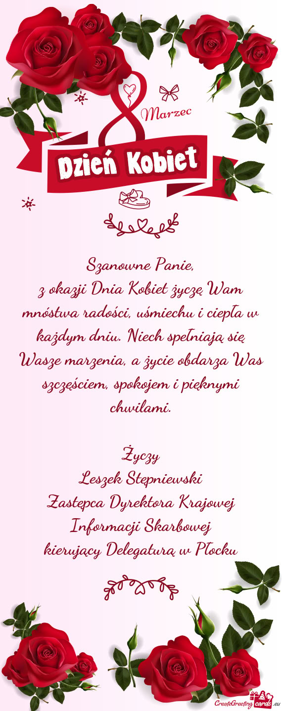 Z okazji Dnia Kobiet życzę Wam mnóstwa radości