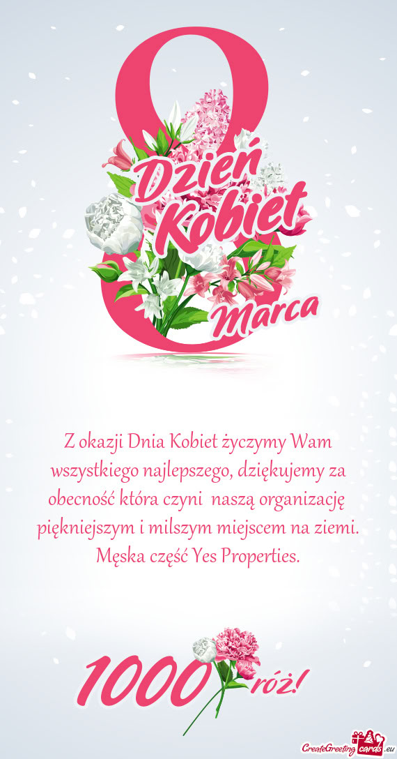 Z okazji Dnia Kobiet życzymy Wam wszystkiego najlepszego, dziękujemy za obecność która czyni n