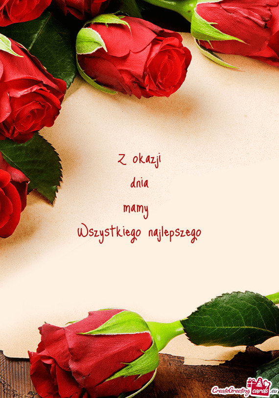 Z okazji  dnia  mamy   Wszystkiego najlepszego