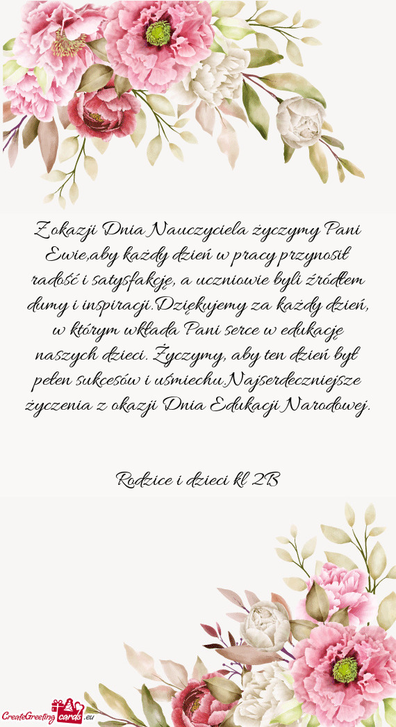 Z okazji Dnia Nauczyciela życzymy Pani Ewie,aby każdy dzień w pracy przynosił radość i satysfa