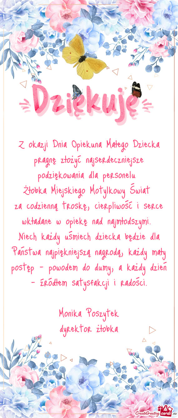 Z okazji Dnia Opiekuna Małego Dziecka pragnę złożyć najserdeczniejsze podziękowania dla person