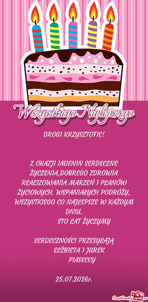 Z OKAZJI IMIENIN SERDECZNE ŻYCZENIA,DOBREGO ZDROWIA