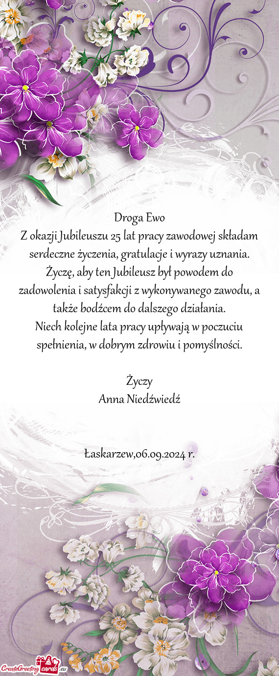 Z okazji Jubileuszu 25 lat pracy zawodowej składam serdeczne życzenia, gratulacje i wyrazy uznania