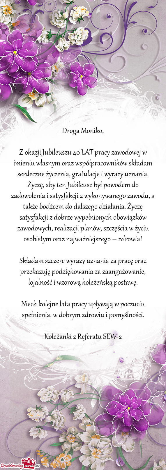 Z okazji Jubileuszu 40 LAT pracy zawodowej w imieniu własnym oraz współpracowników składam serd