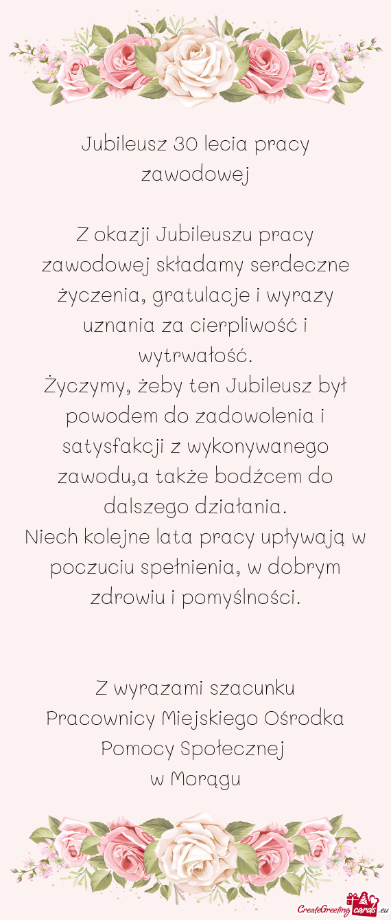 Z okazji Jubileuszu pracy zawodowej składamy serdeczne życzenia, gratulacje i wyrazy uznania za ci