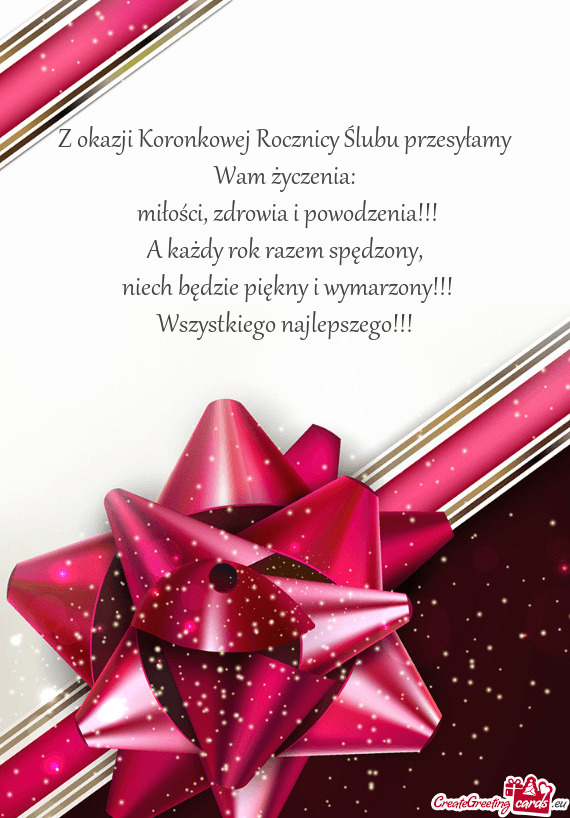 Z okazji Koronkowej Rocznicy Ślubu przesyłamy Wam życzenia