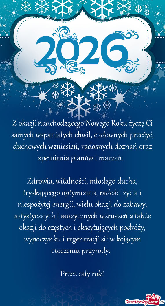 Z okazji nadchodzącego Nowego Roku życzę Ci samych wspaniałych chwil, cudownych przeżyć, ducho