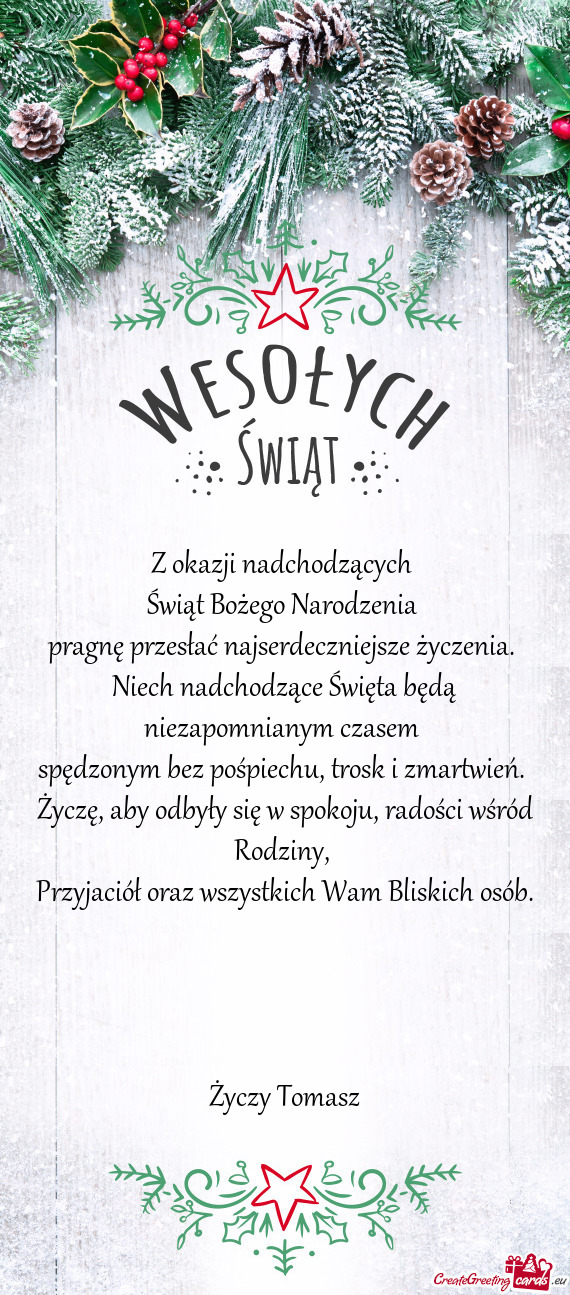 Z okazji nadchodzących   Świąt Bożego Narodzenia   pragnę przesłać