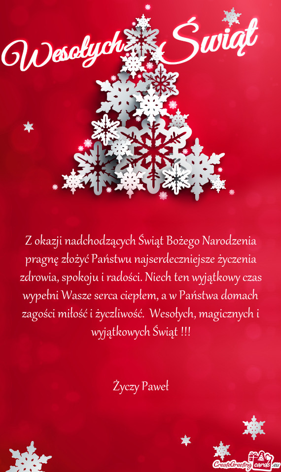 Z okazji nadchodzących Świąt Bożego Narodzenia pragnę złożyć Państwu najserdeczniejsze życ