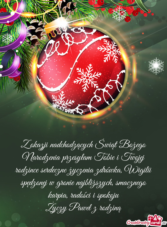 Z okazji nadchodzących Świąt Bożego Narodzenia przesyłam Tobie i Twojej rodzince serdeczne życ