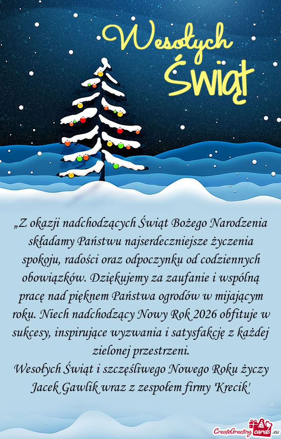 „Z okazji nadchodzących Świąt Bożego Narodzenia składamy Państwu najserdeczniejsze życzenia