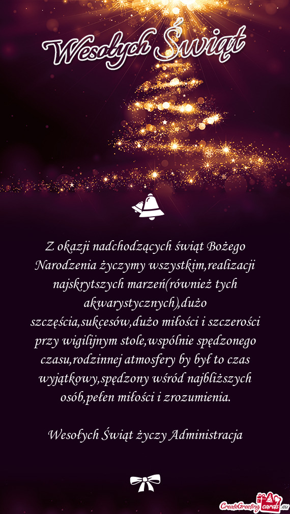 Z okazji nadchodzących świąt Bożego Narodzenia życzymy wszystkim,realizacji najskrytszych marze