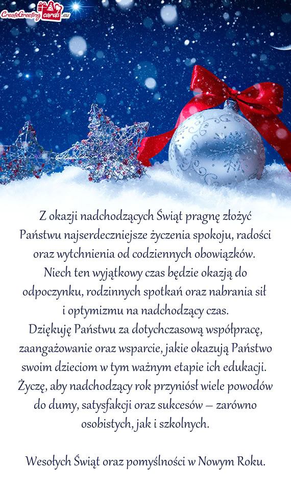 Z okazji nadchodzących Świąt pragnę złożyć Państwu najserdeczniejsze życzenia spokoju, rado