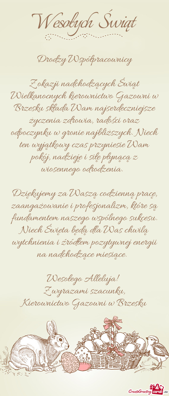 Z okazji nadchodzących Świąt Wielkanocnych kierownictwo Gazowni w Brzesku składa Wam najserdeczn