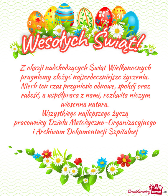 Z okazji nadchodzących Świąt Wielkanocnych pragniemy złożyć najserdeczniejsze życzenia